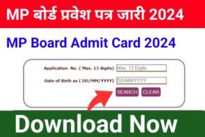 MP Board 10th 12th Admit Card 2024 Download Declare