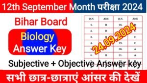 Bihar Board Biology 12th September Monthly Exam 2024 Answer Key