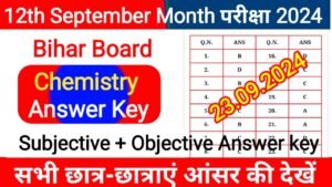 Bihar Board Chemistry 12th September Monthly Exam 2024 Answer Key